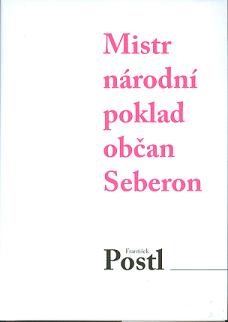MISTR NÁRODNÍ POKLAD OBČAN SEBERON – František Postl
